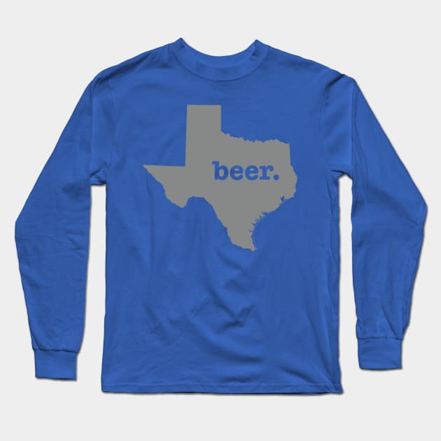 Texas Beer Long Sleeve T-Shirt by bohemiangoods